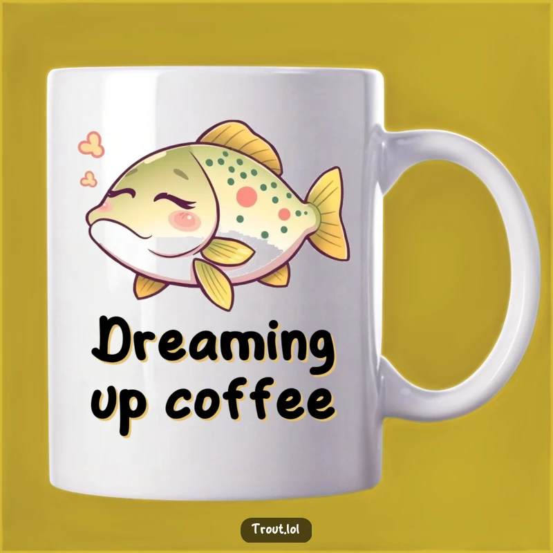 Funny Dreaming Trout Mug: Peaceful Fishing Gift for Anglers!