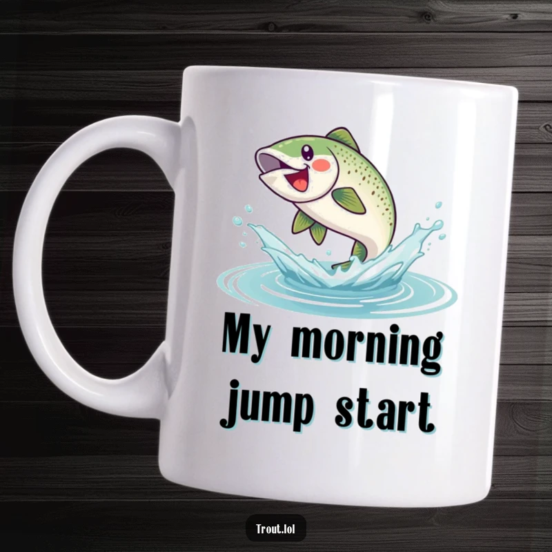 Funny mug featuring a happy trout leaping dramatically out of the water with a big splash, conveying pure, unadulterated fishy excitement.