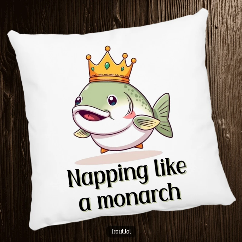 Funny pillow with a smug trout wearing a tiny crown, perfect for regal and comfortable lounging.