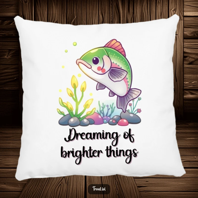 Funny Trout Pillow: A decorative cushion showcasing a trout reaching for a glowing underwater plant, offering comfort and humor.