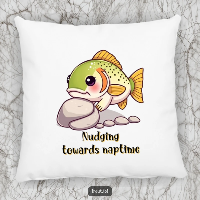 Funny pillow featuring a determined kawaii trout nudging a pebble, perfect for adding cozy aquatic-themed comfort and motivation.