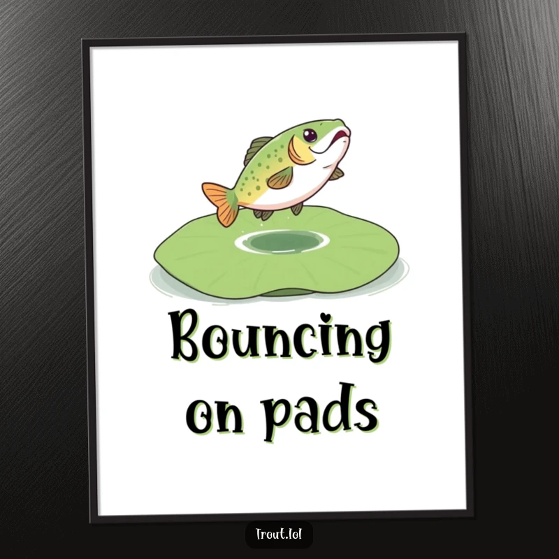 Funny digital art print of a trout energetically bouncing on a lily pad, capturing a moment of pure aquatic joy.