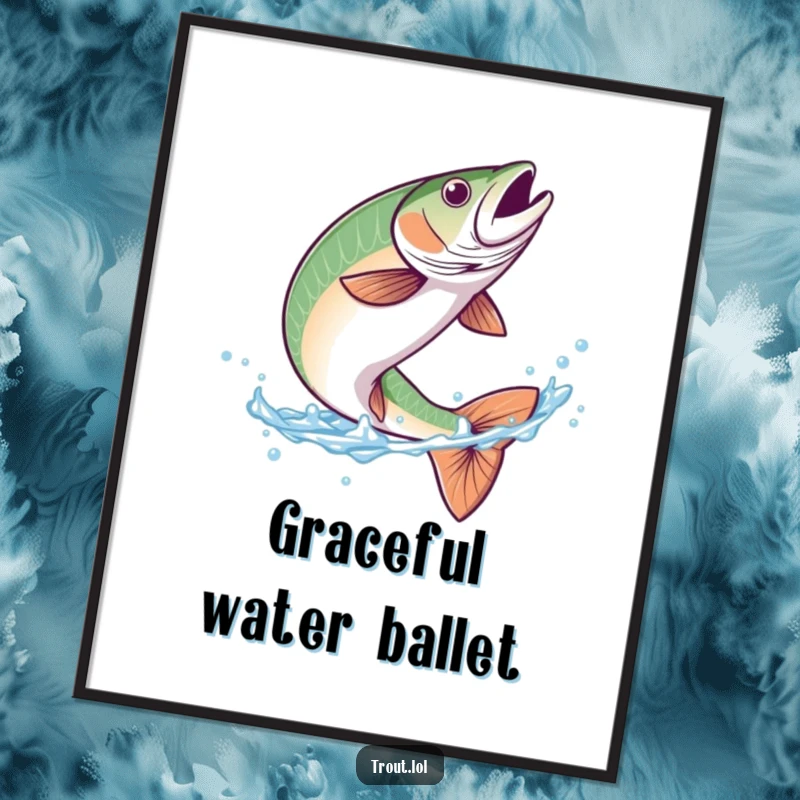 Funny digital art print of a trout doing a graceful flip in clear blue water, celebrating aquatic beauty and dynamic movement.