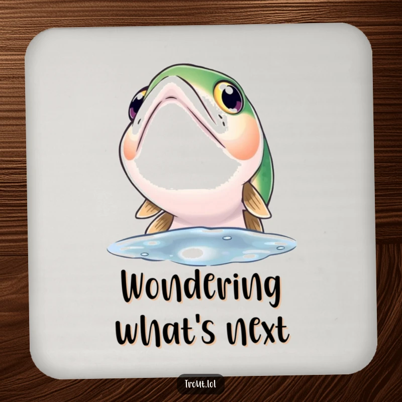 Funny drink coaster featuring a trout with wide, curious eyes looking upwards towards the surface, perfect for surfaces.
