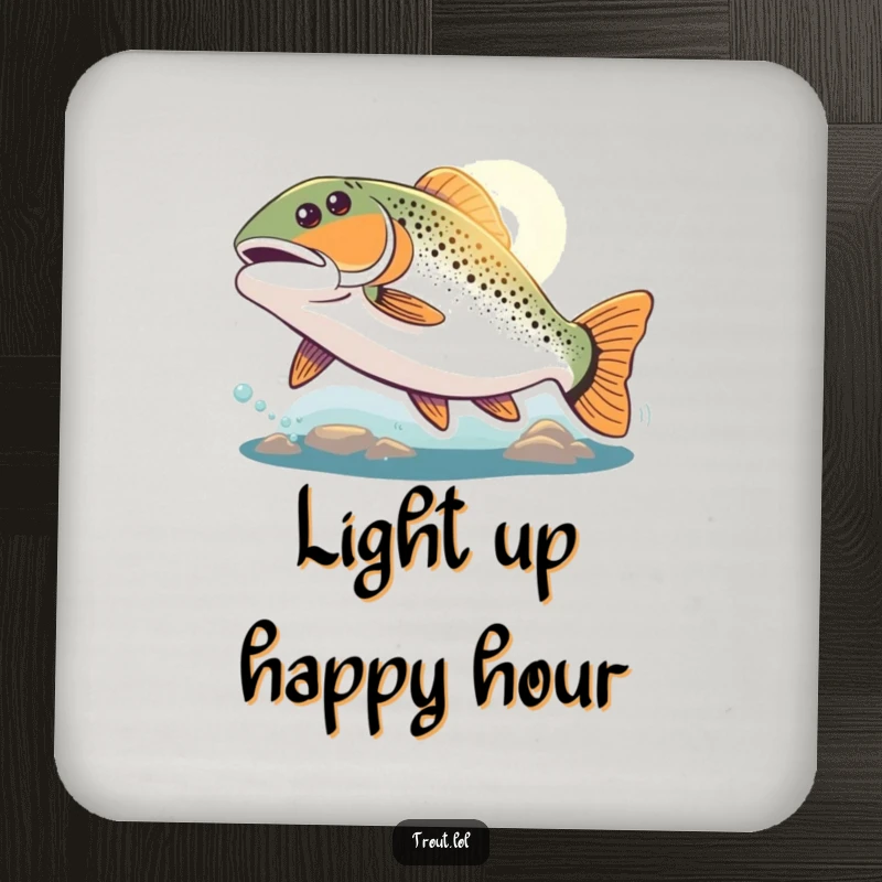 Funny hopeful trout coaster with a trout swimming enthusiastically towards a bright light, protecting surfaces from drink rings.