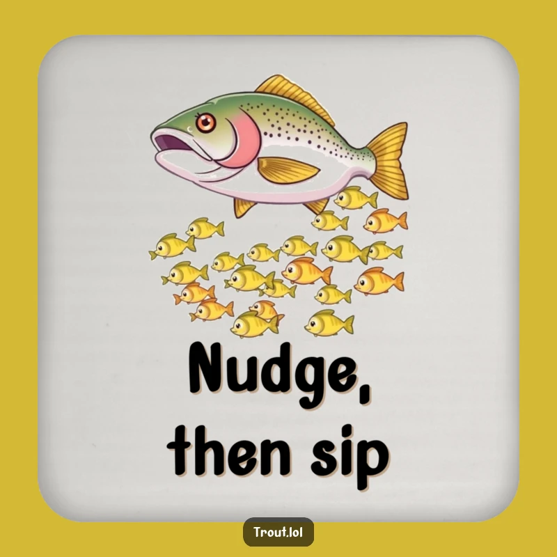 Funny Nudging Trout Coaster: Protect Surfaces with Aquatic Charm!