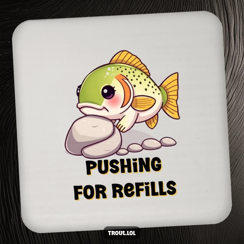 Funny coasters with a determined kawaii trout nudging a pebble, perfect for protecting surfaces during gatherings.