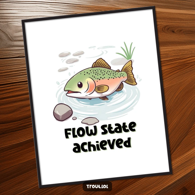 Funny poster showcasing a trout with a look of pure bliss, gracefully sliding down a gentle water current.