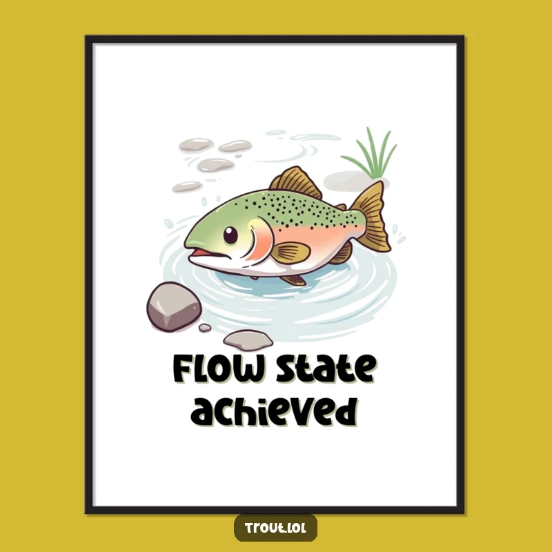 Funny Blissful Trout Poster: Bring Serene Aquatic Vibes Home!