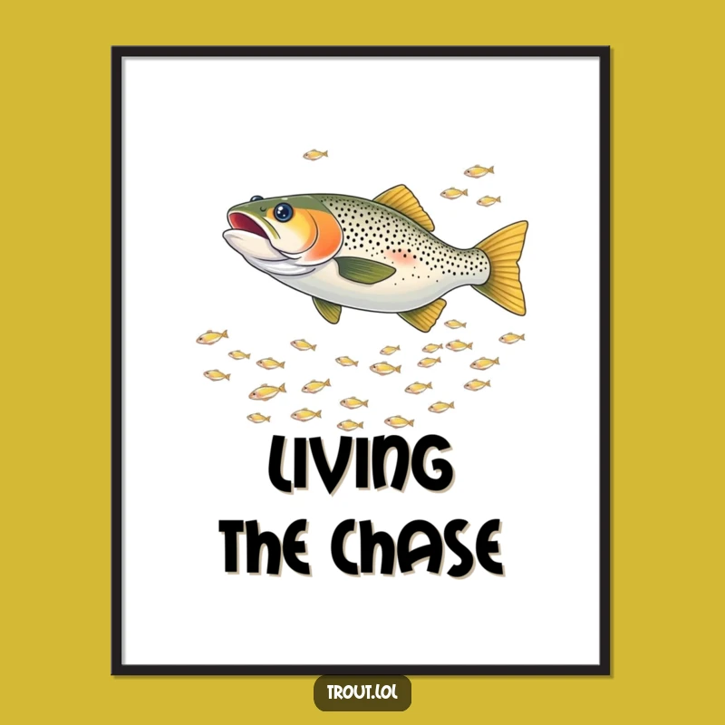 Funny Chasing Trout Poster: Decorate with Aquatic Action and Hilarious Art