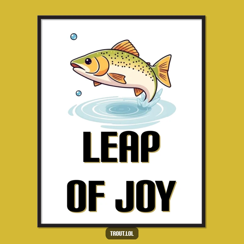 Funny Leaping Trout Poster: Joyful Fishing Art, Festive Funny Gift
