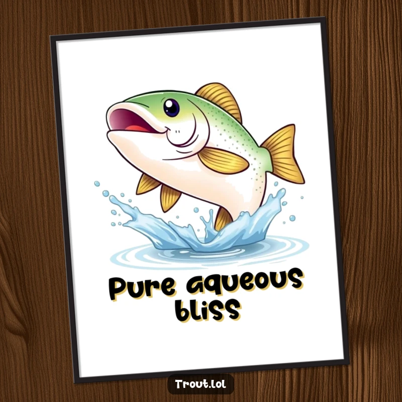 Funny poster print of a shimmering trout with a wide, happy grin, leaping dynamically from a splash, celebrating pure aquatic joy for fishing fans.