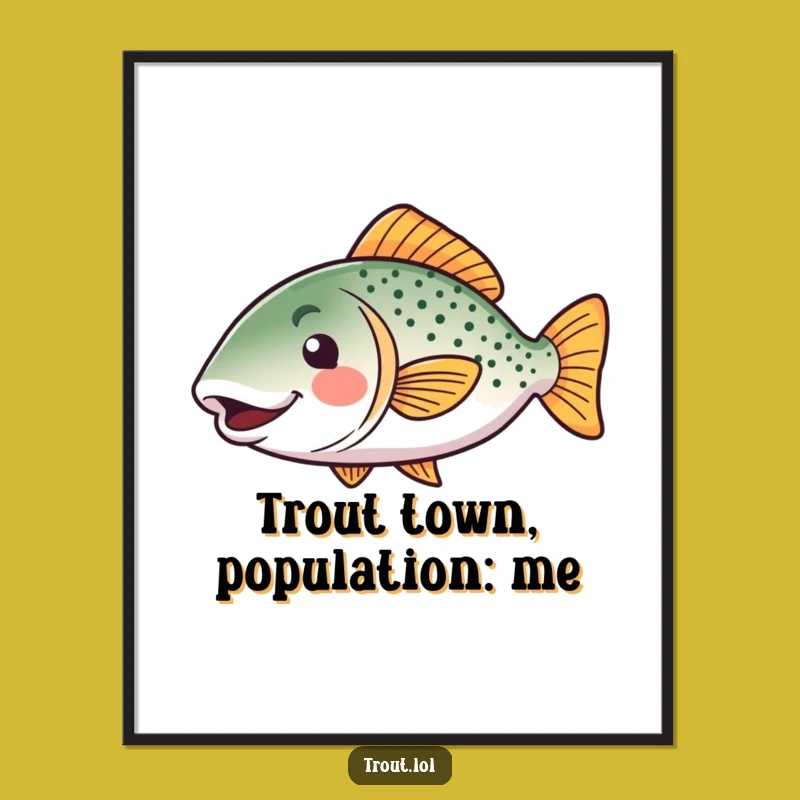 Funny Kawaii Trout Poster: Happy Wiggle Fish Art, Ideal Funny Gift for Wall Decor
