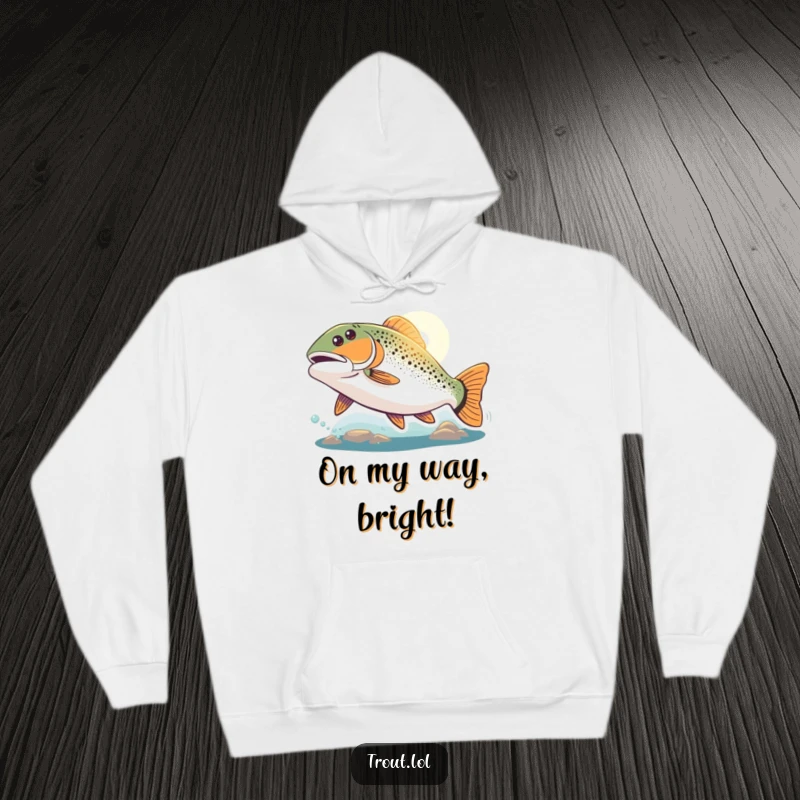 Funny hopeful trout hoodie showing a trout enthusiastically swimming towards a glowing distant light, representing ambition and a cozy feel.