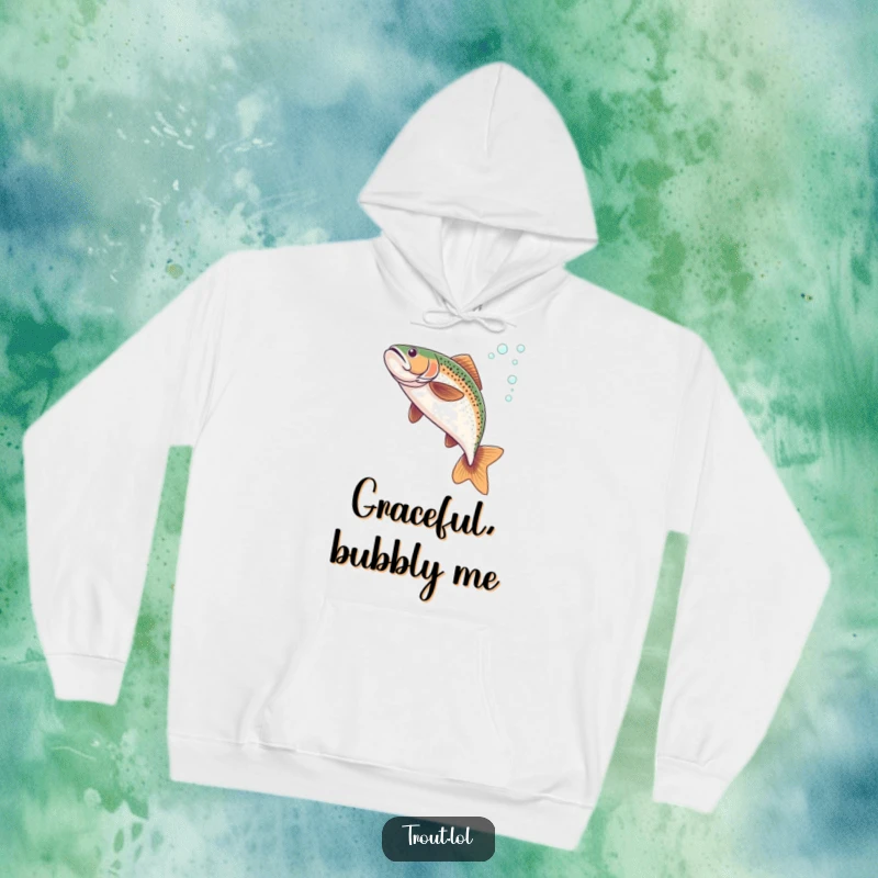 Funny hoodie showcasing a trout executing a stylish underwater flip, leaving a sparkling trail of bubbles.