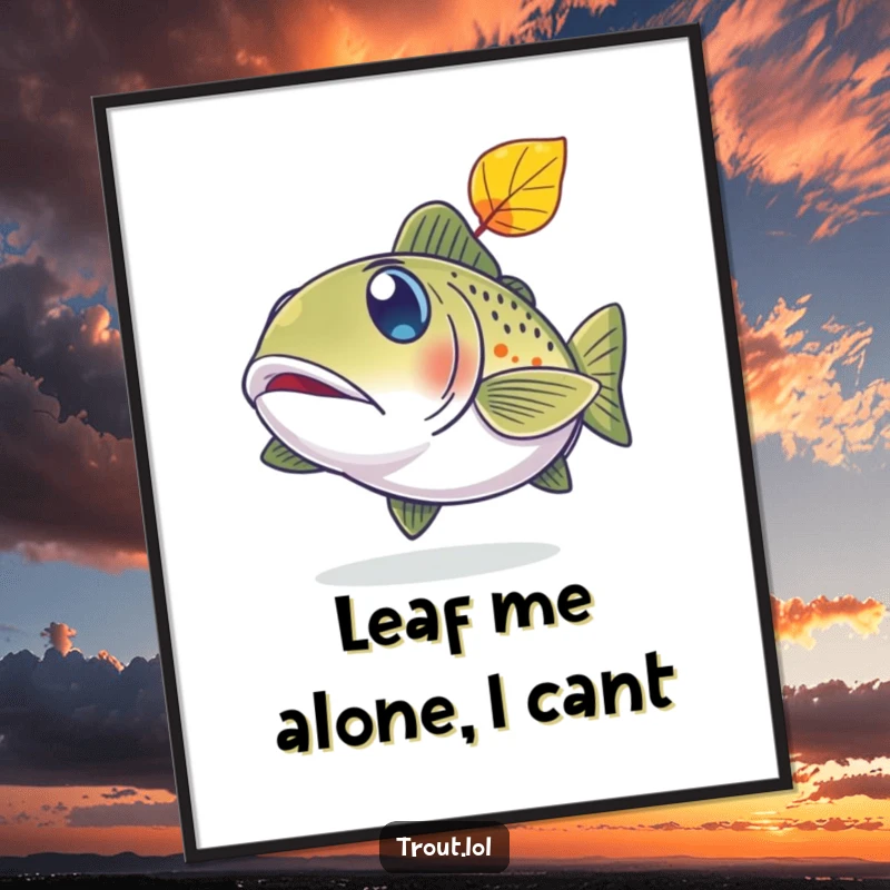 Funny Free Printable Wall Art: A trout with comically wide, startled eyes watches a single leaf drift down.