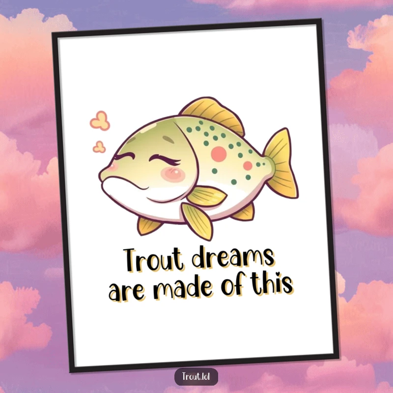 Funny Free Printable Wall Art: A trout with eyes closed is dreaming, with subtle ripples in the water.