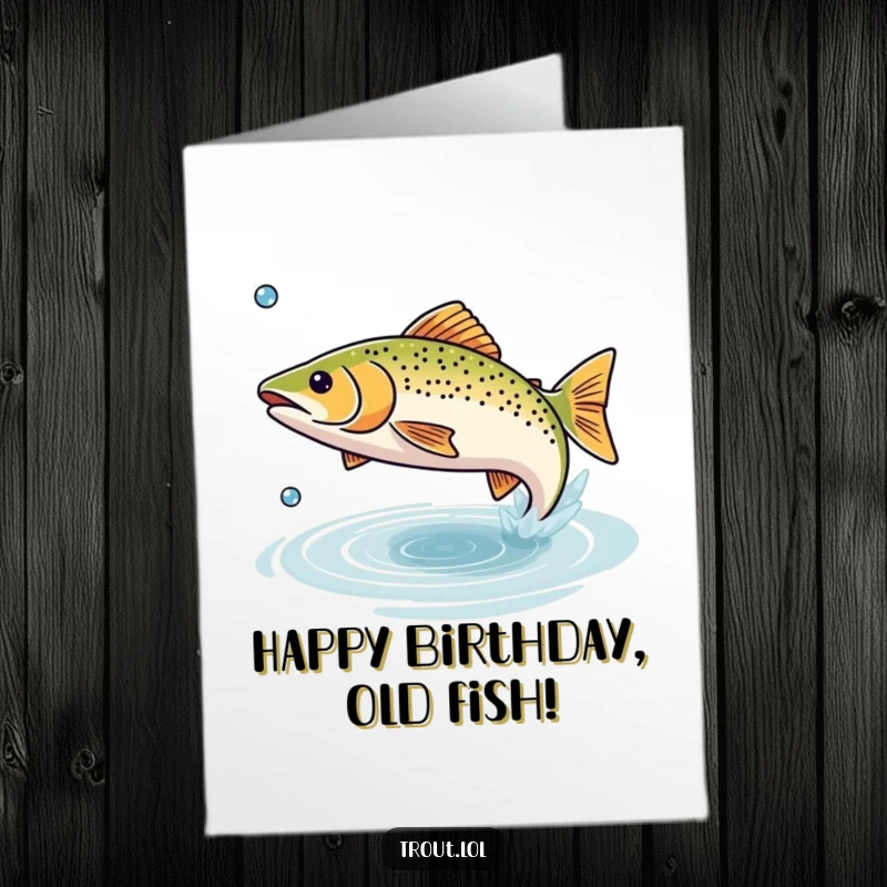 Funny Free Printable Birthday Card: A small trout happily leaps from the water with a splash.
