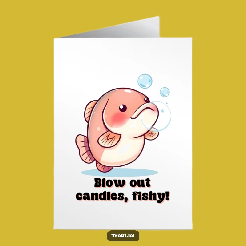 Free Printable Birthday Card: Trout Bubble, Playful Funny Downloadable Gift