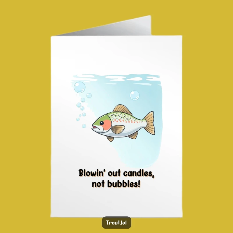 Free Printable Birthday Trout Card - Funny Bubble Blowing Fish Greeting Downloadable