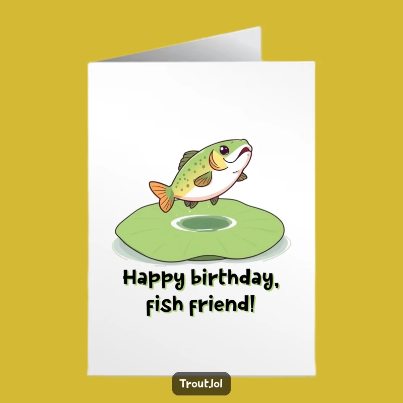 Funny Trout Lily Pad Bounce Free Printable Birthday Card - Goopy Gift!