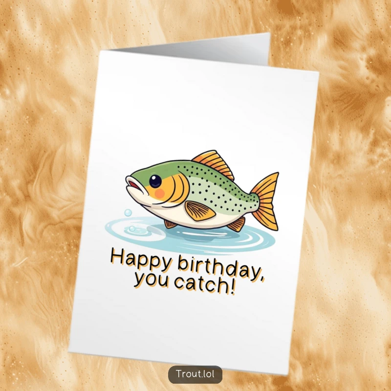 Funny Free Printable Birthday Card: A trout playfully pursues its own shimmering reflection, embodying birthday excitement.