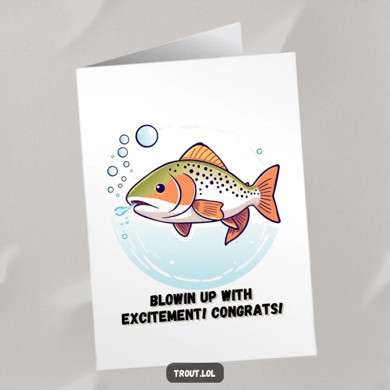 Funny Free Printable Congrats Card showing a trout blowing bubbly rings underwater, perfect for celebrating achievements.