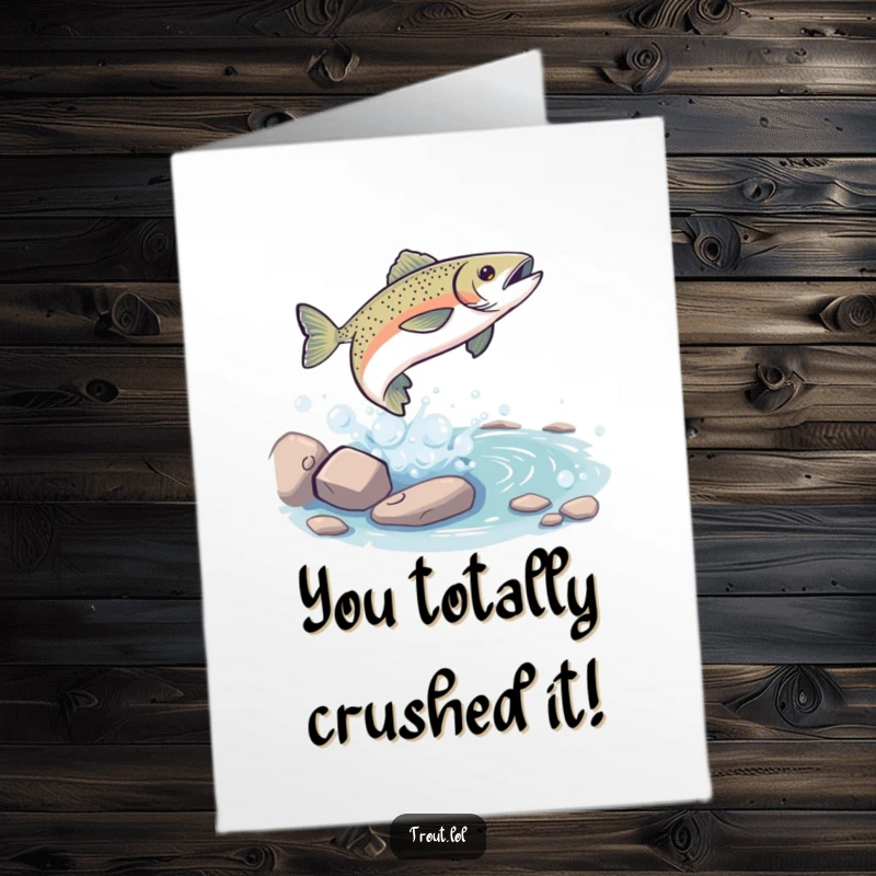 Funny Free Printable Congratulations Card with a trout leaping from a bubbly stream, celebrating a successful achievement.