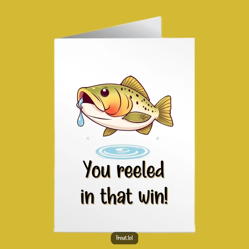 Free Printable Congrats Card: Satisfied Trout's Big Catch - Funny Downloadable Gift