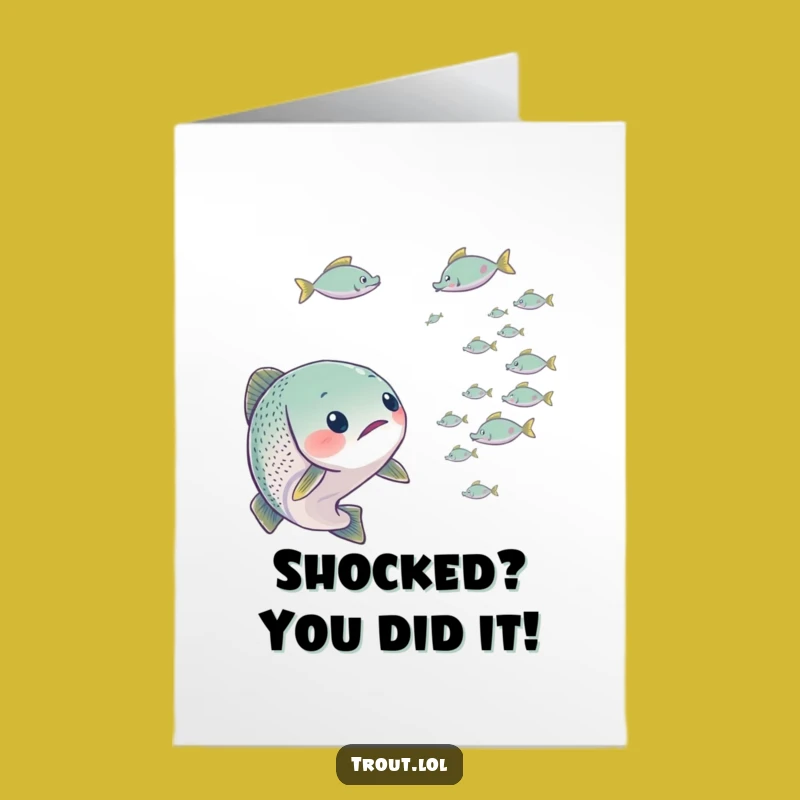 Free Printable Congrats Card: Surprised Trout's Take - Funny Aquatic Achievement Downloadable
