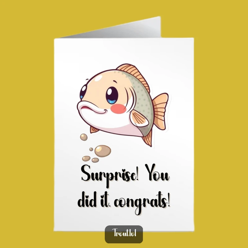 Free Printable Funny Trout Congratulations Card: Shocked Fish Pebble Design Downloadable