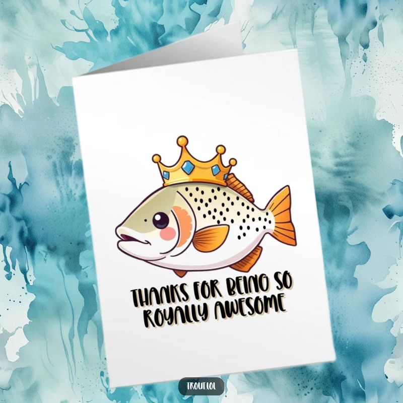Funny Free Printable Thank You Card with a cute kawaii trout wearing a crown, swimming elegantly.