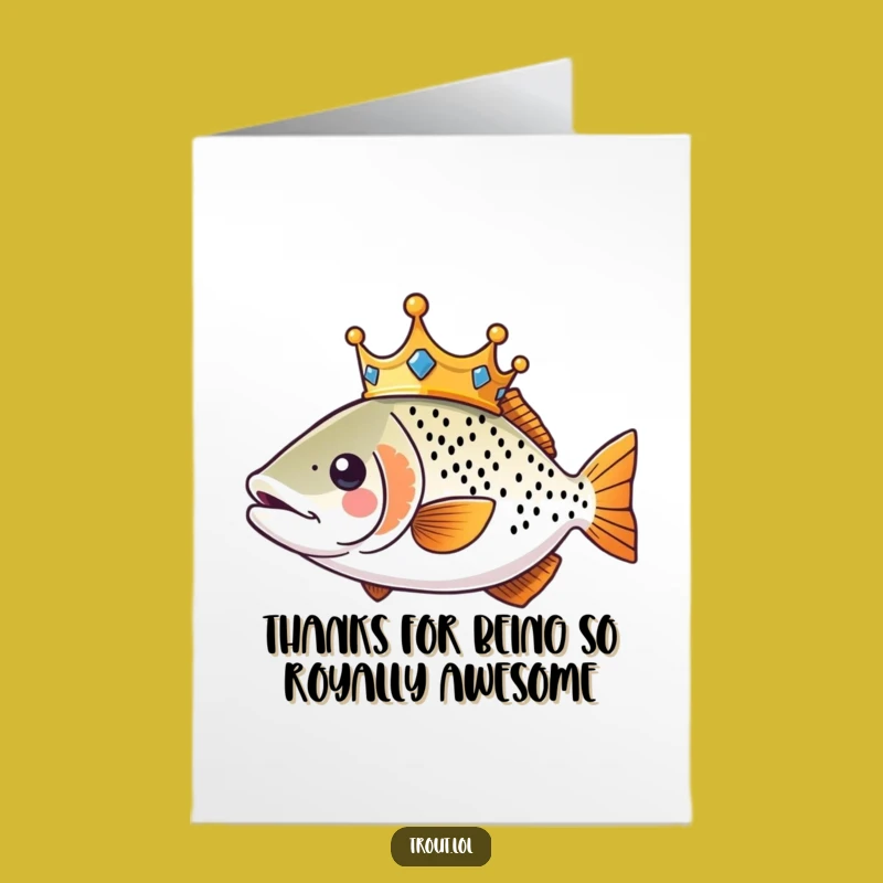 Free Printable Thank You Card: Kawaii Trout Crown Funny Downloadable Gift