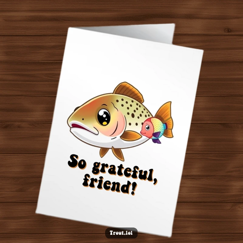 Funny free printable thank you card with a trout's wide, curious eyes watching a spectacularly colorful fish swim by.