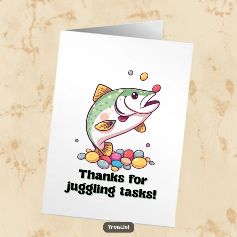Funny Free Printable Thank You Card: A talented trout juggles colorful pebbles with its fins, offering thanks with skill.