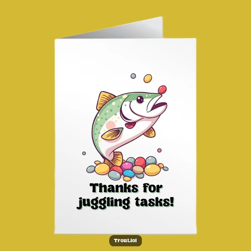 Free Printable Thank You Card: Juggling Trout's Thanks - Funny Aquatic Gratitude Downloadable