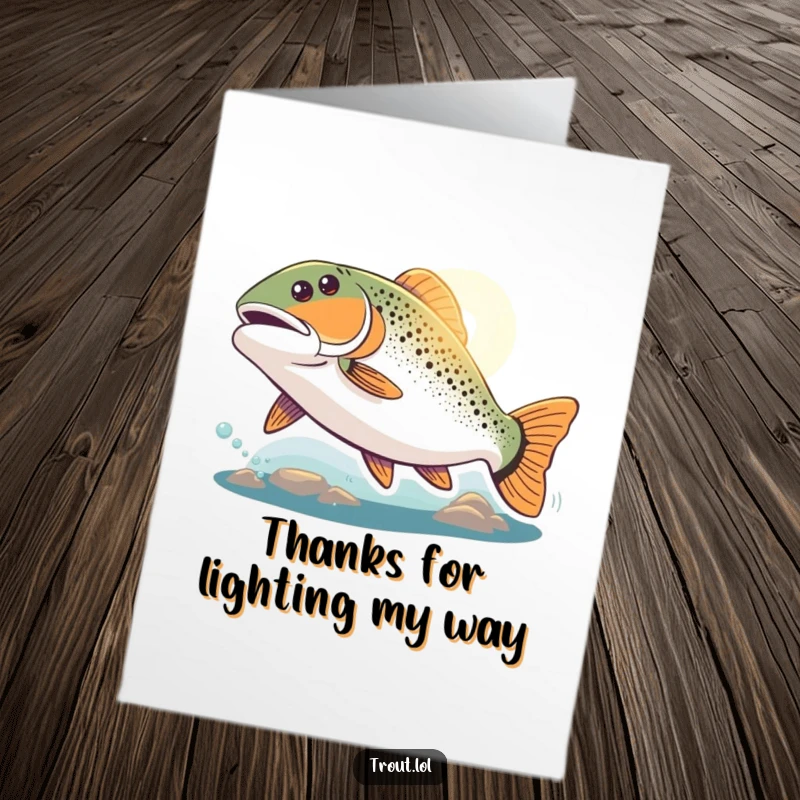 Funny Free Printable Thank You Card showing a trout swimming with vigor towards a distant, illuminating light, symbolizing guidance and support.