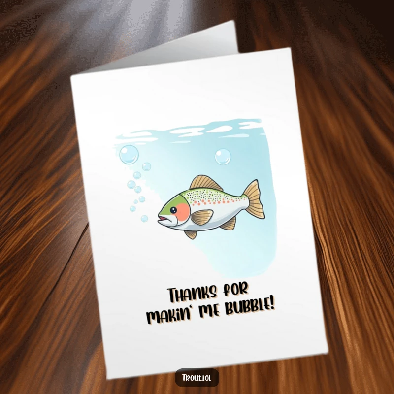 Funny Free Printable Thank You Card showing a trout happily blowing bubbles underwater, a charming way to say thank you.