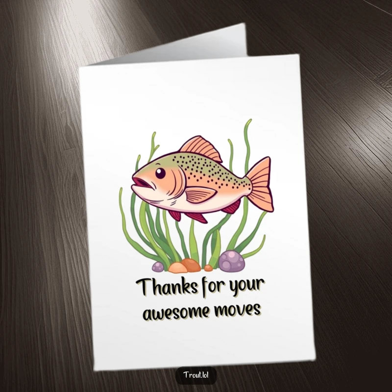 Funny Free Printable Thank You Card: A trout with a joyful wiggle swims by seaweed. Cheerful appreciation.