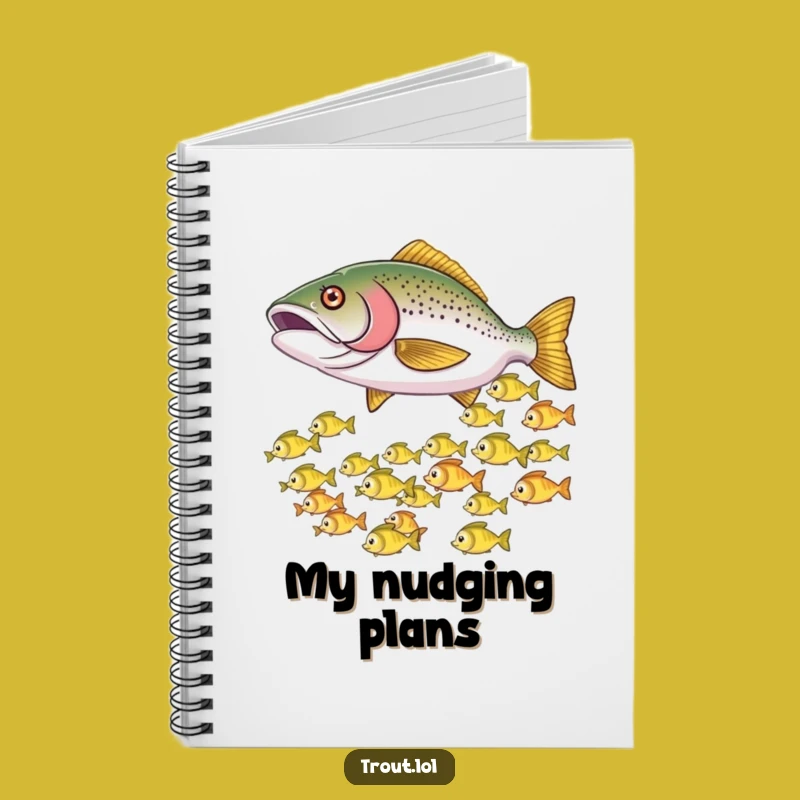 Funny Nudging Trout Notebook: Jot Down Ideas with Playful Energy!