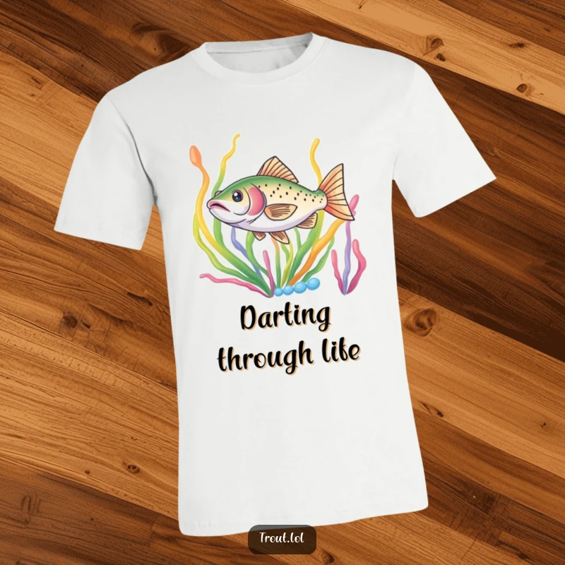 Funny t-shirt depicting a trout quickly darting through colorful seaweed, symbolizing speed and underwater exploration.