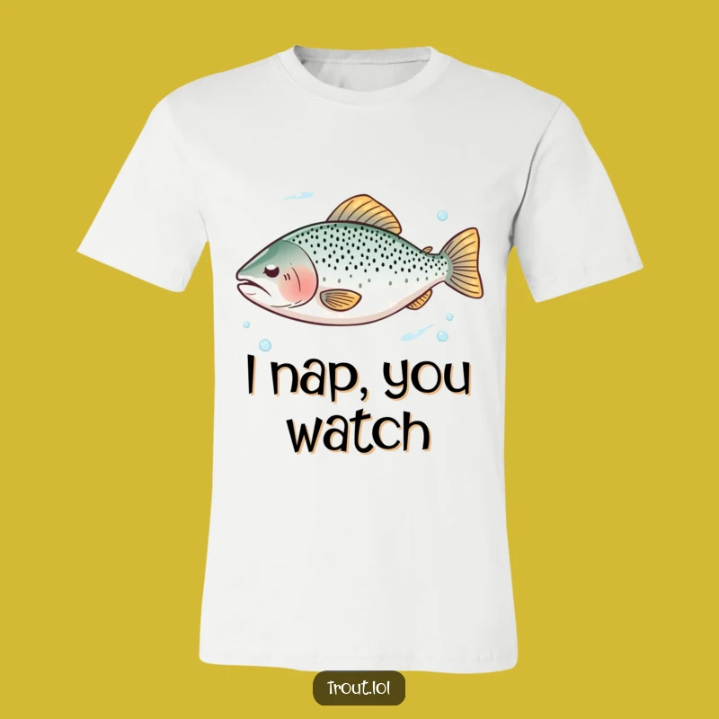 Funny Serene Trout Float T-Shirt - Relaxed Vibes & Funny Gift!