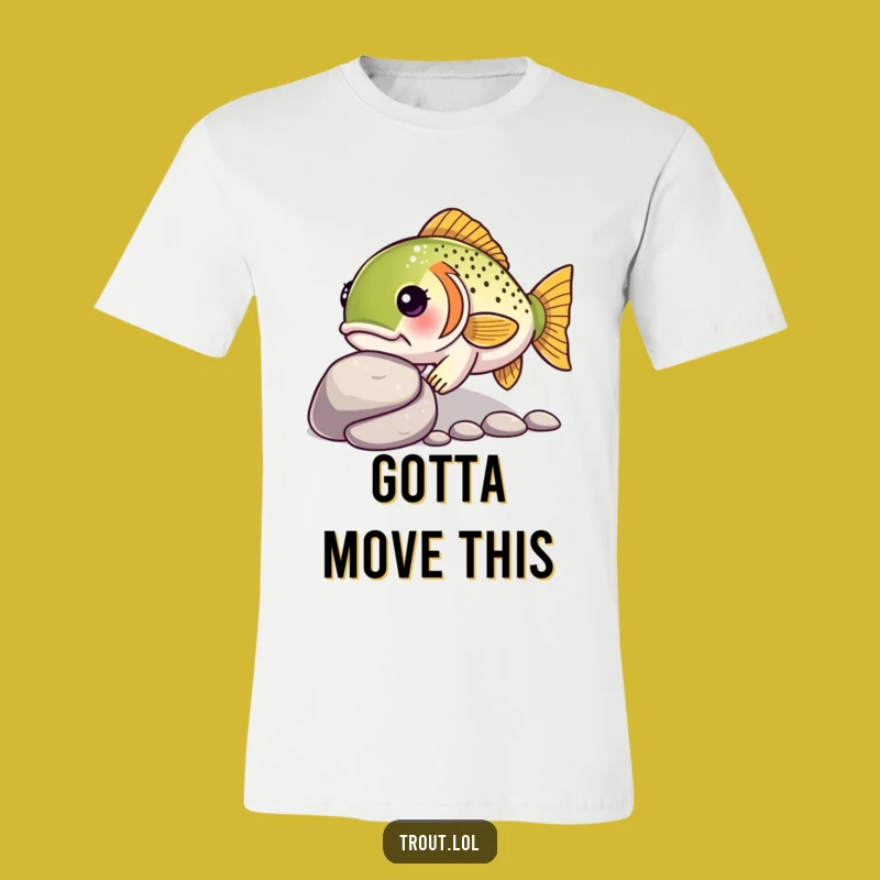 Funny Kawaii Trout T-Shirt: Determined Pebble Pusher, Perfect Aquatic Gift