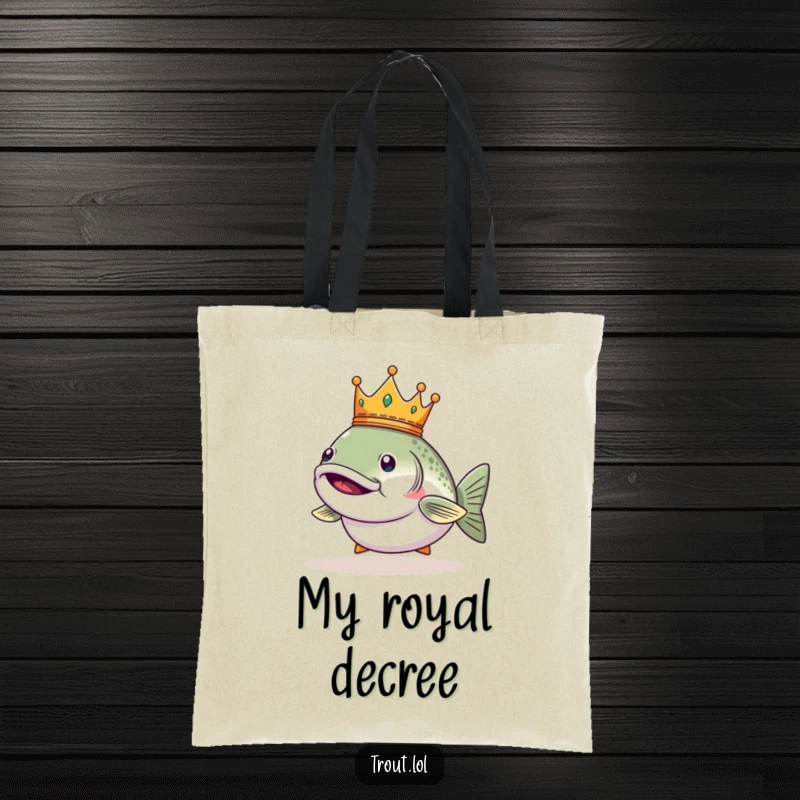 Funny tote bag with a smug trout wearing a tiny crown, perfect for carrying essentials with authority.